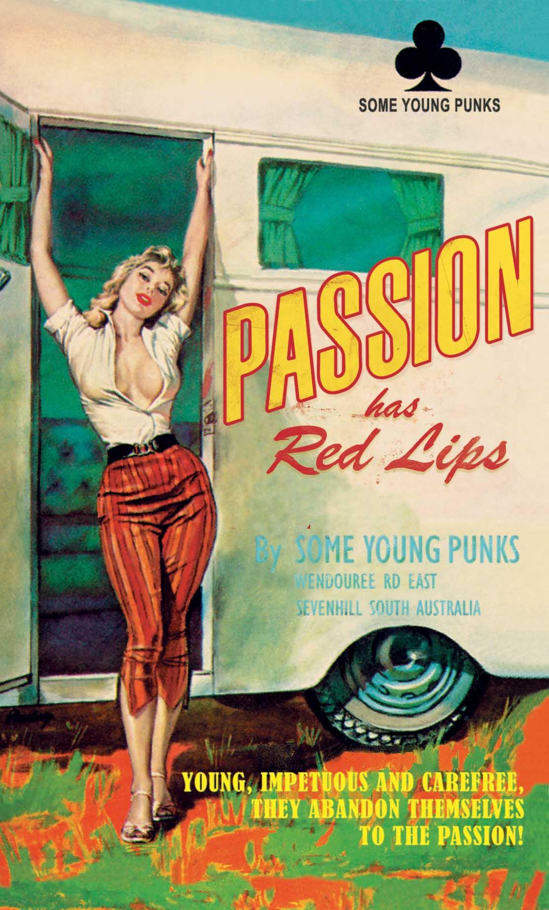Passion Has Red Lips