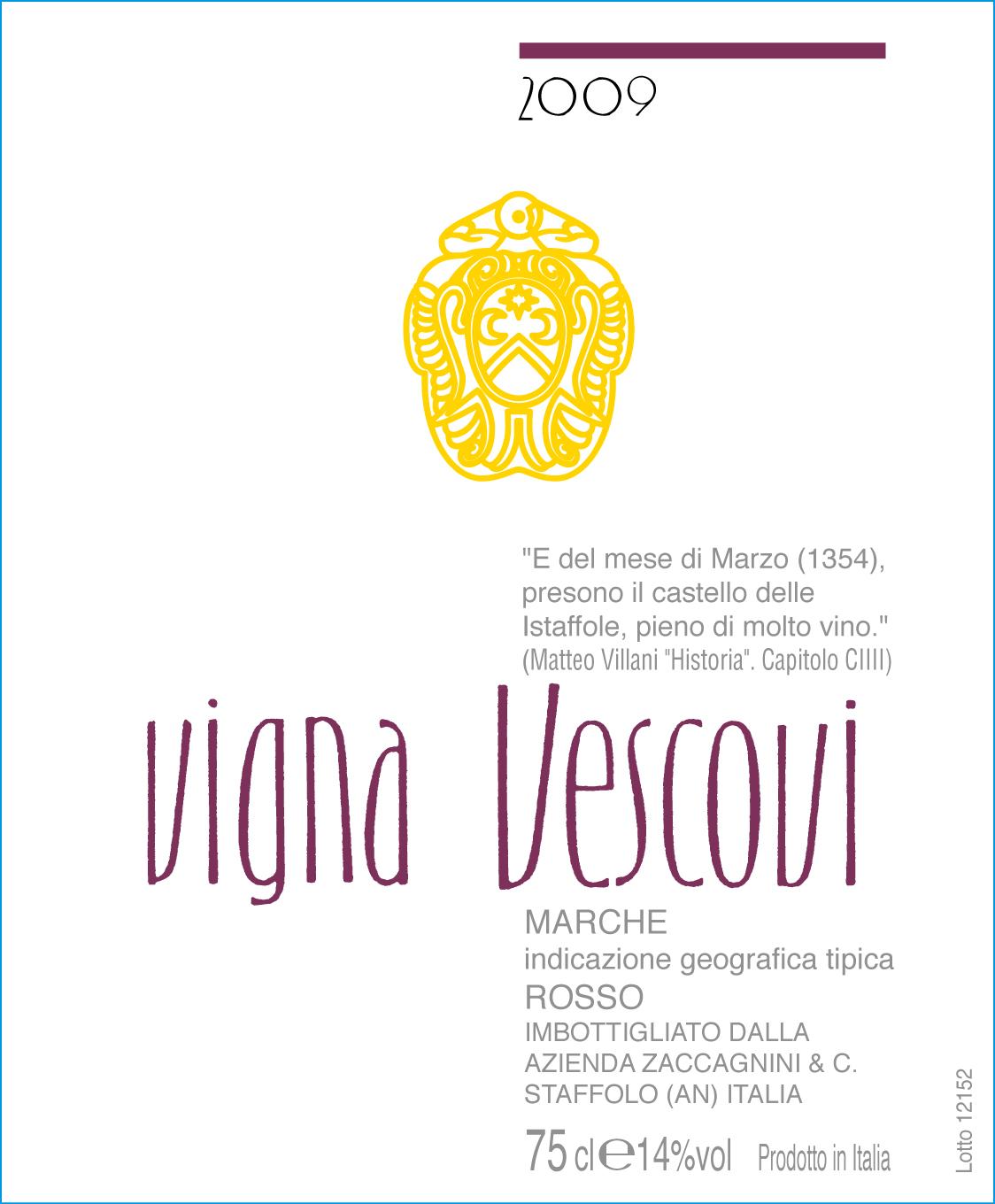Vigna Vescovi Marche Indicazione Geografica Tipica Rosso Red Wine