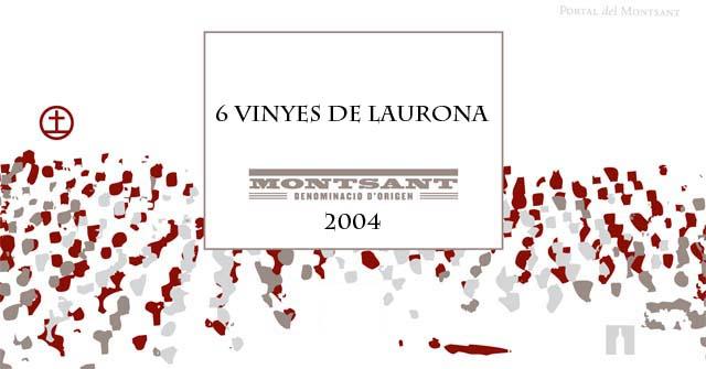 6 Vinyes de Laurona
