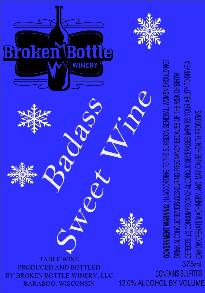 Badass Sweet Wine
