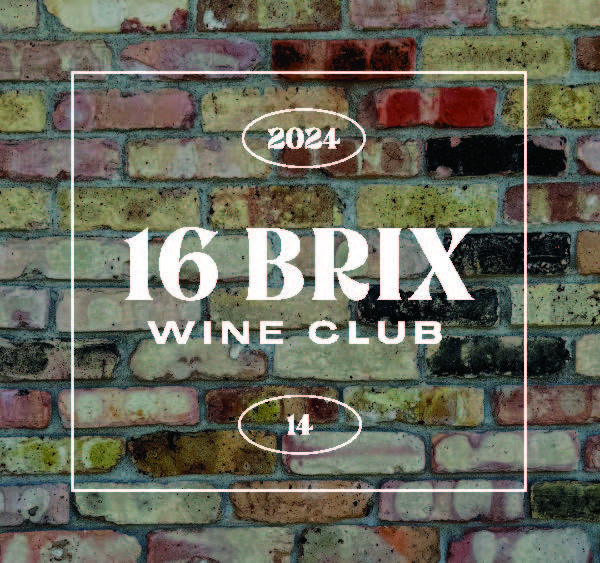 16 Brix Wine Club