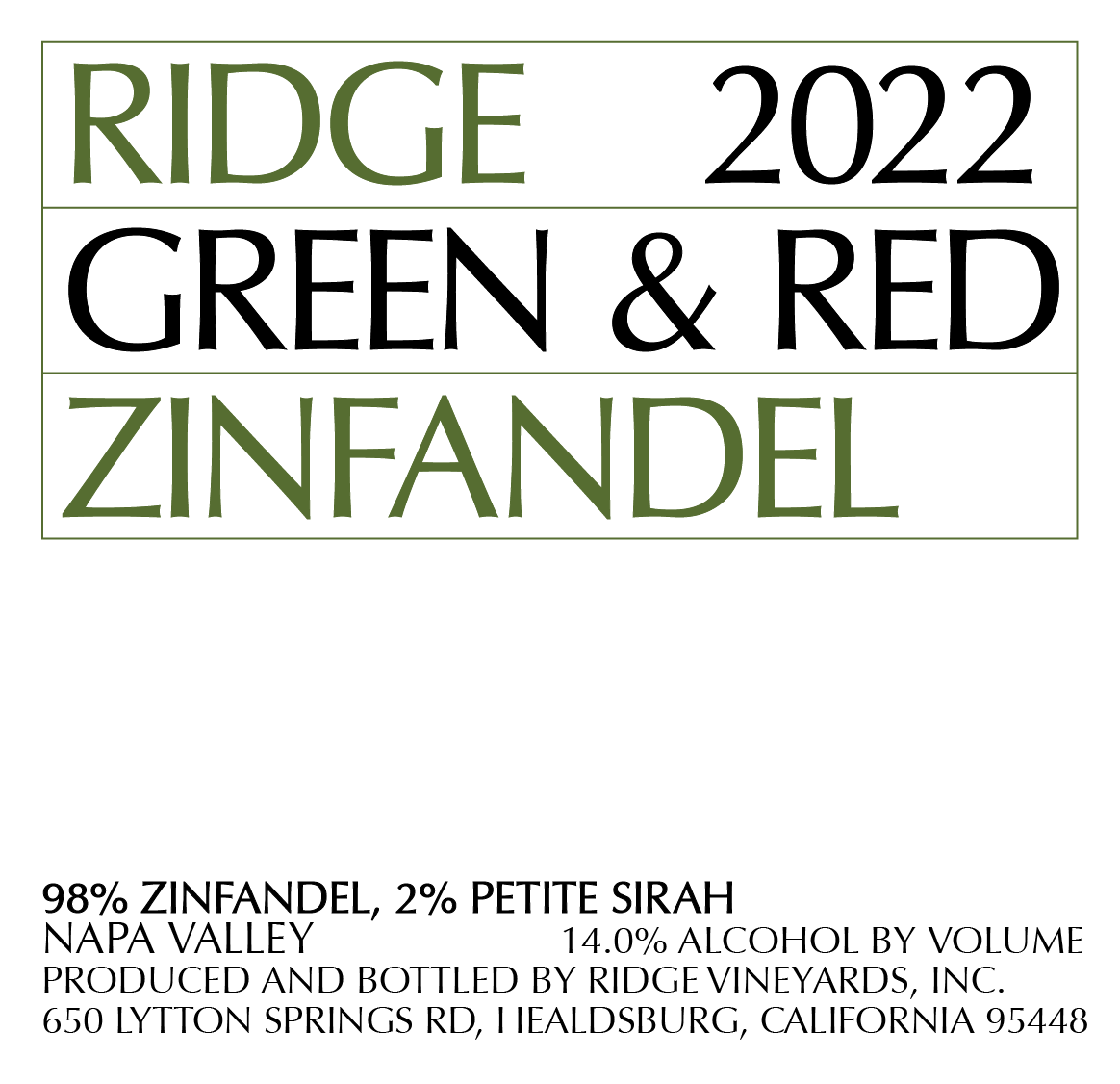 Ridge Napa Valley Ridge  Red Green & Zinfandel