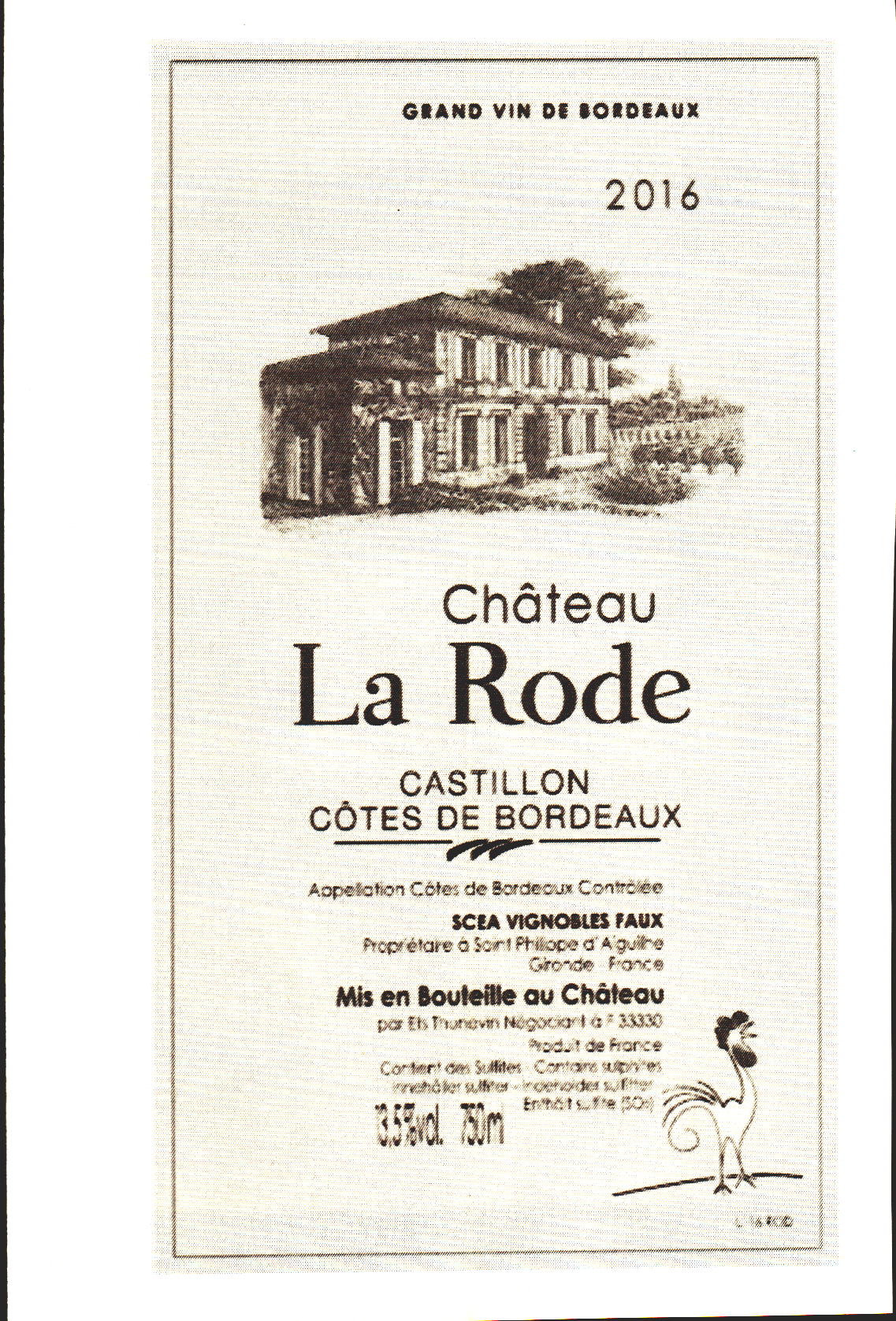 La Rode Castillon Cotes De Bordeaux