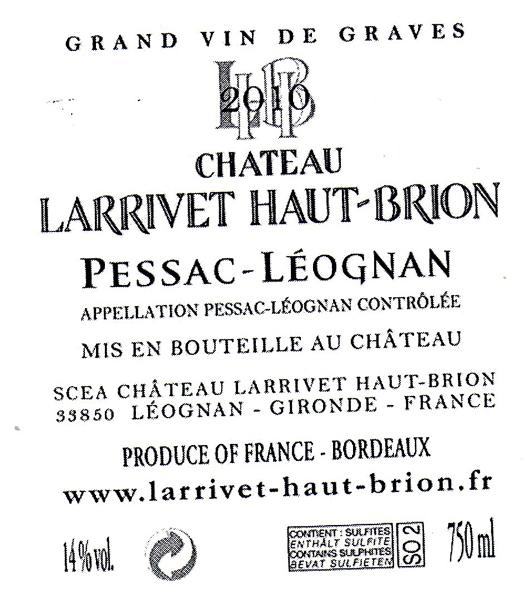 Larrivet Haut - Brion Grand Vin De Graves