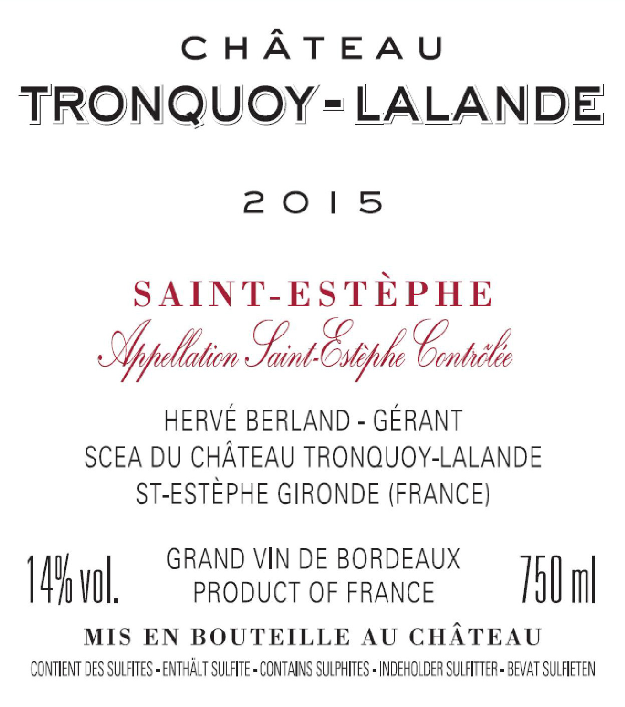 Château Tronquoy - Lalande Saint - Estèphe