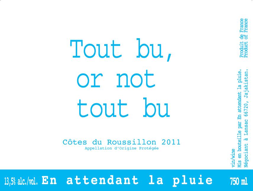 Tout Bu Or Not To Bu