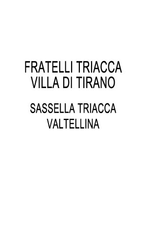 Villa Di Tirano Sassella