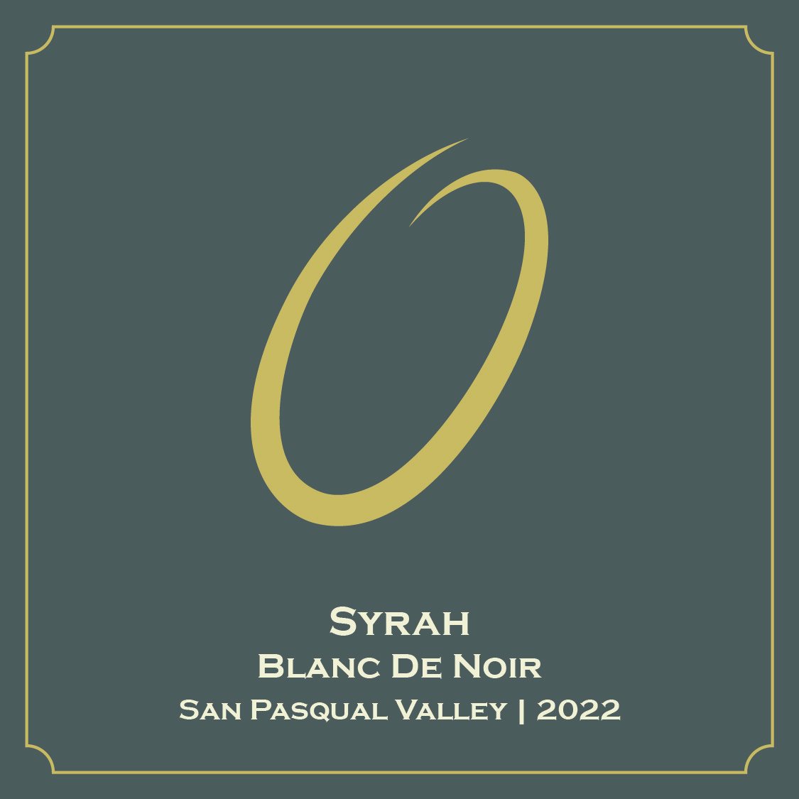San Pasqual Blanc De O Syrah Noir