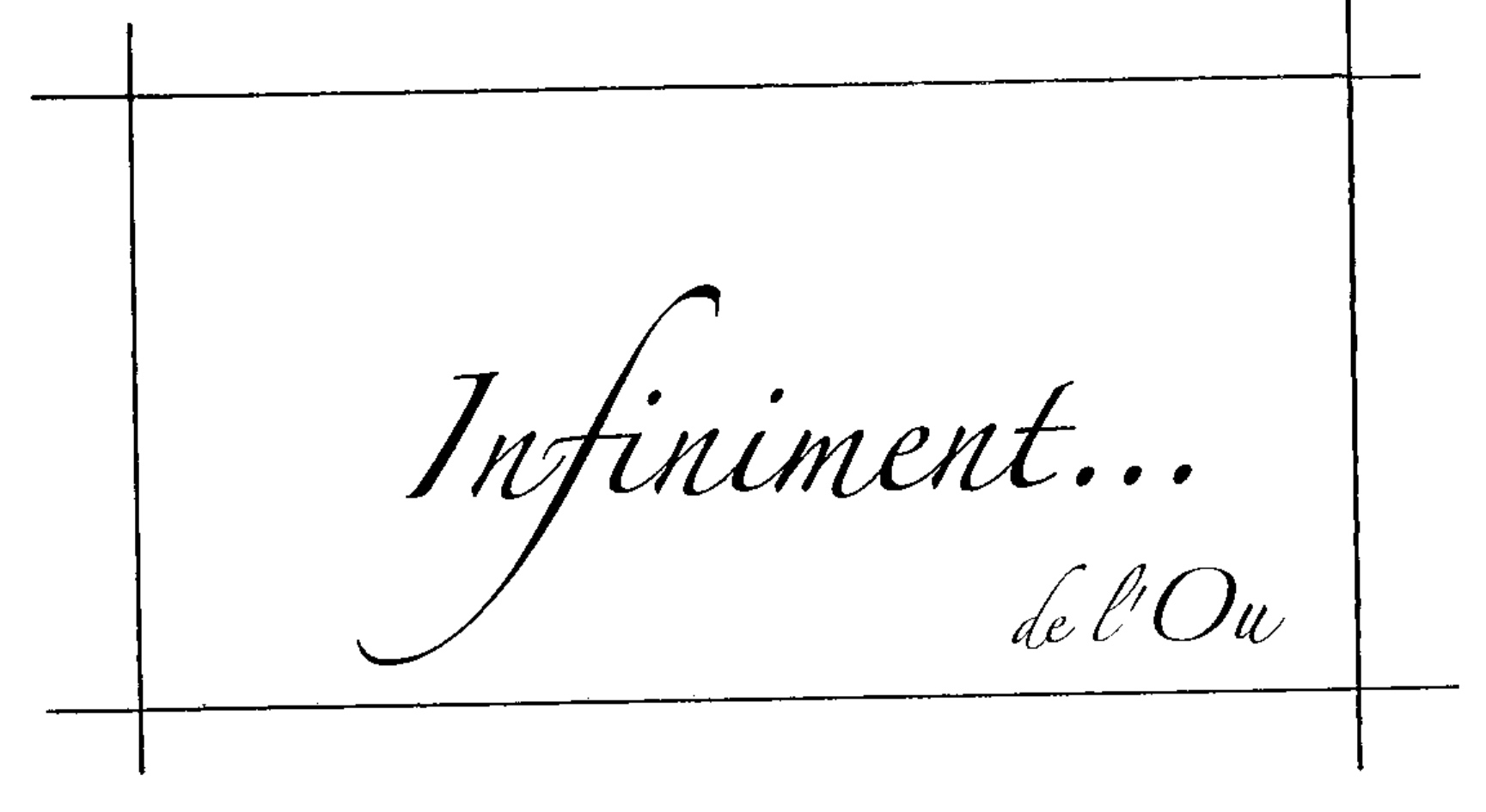 Infiniment de l'Ou