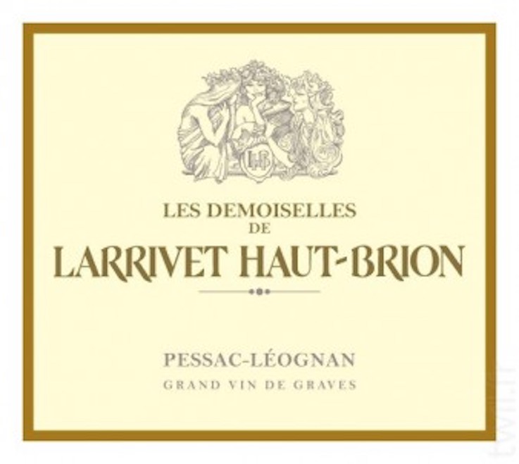 Les Demoiselles de Larrivet Haut-Brion
