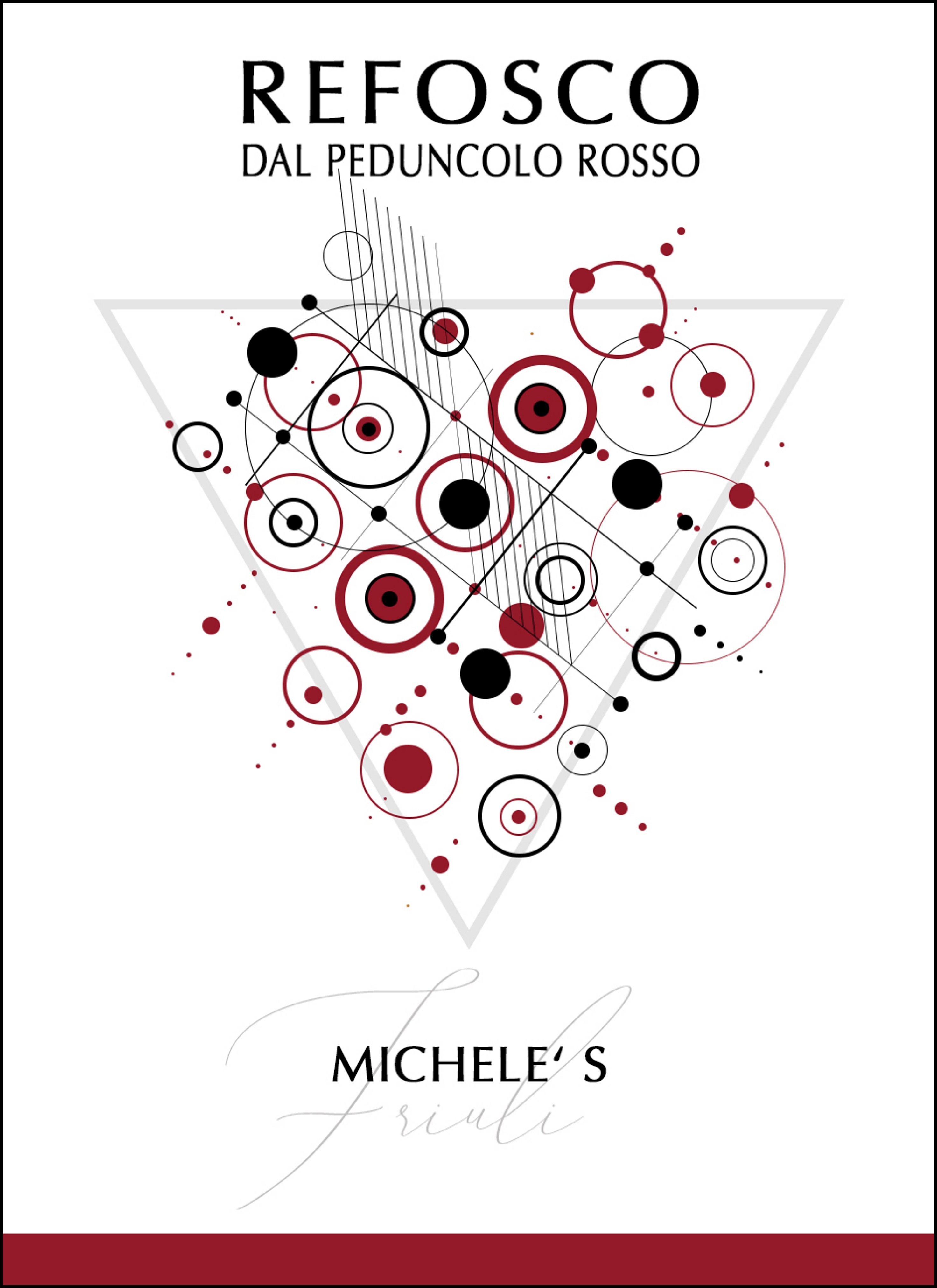 Michele's Trevenezie Indicazione Geografica Tipica Refosco Dal Peduncolo Rosso