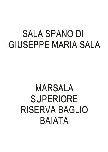 Superiore Riserva Baglio Baiata