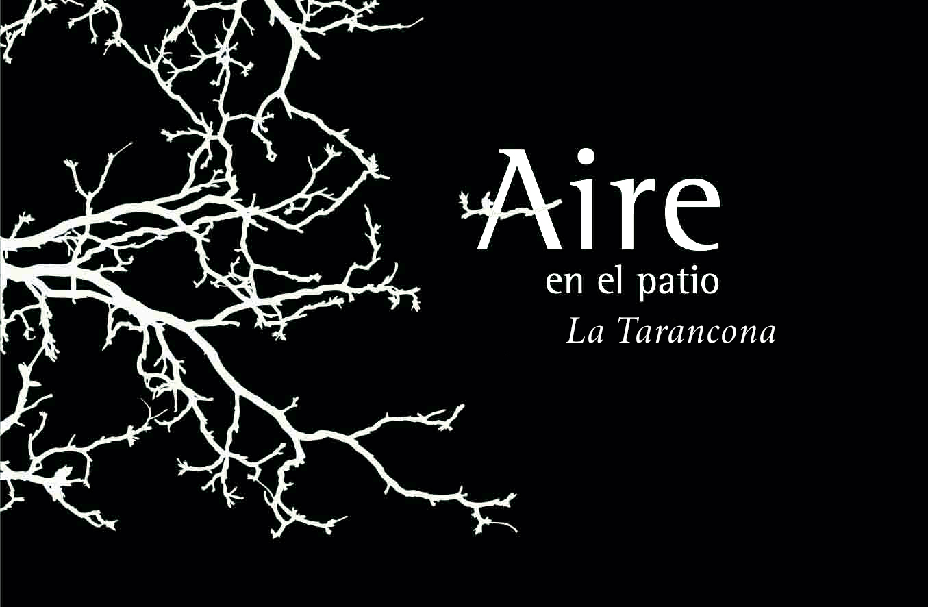 Aire En El Patio, La Tarancona