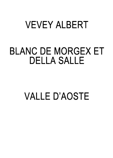 Blanc De Morgex Et Della Salle