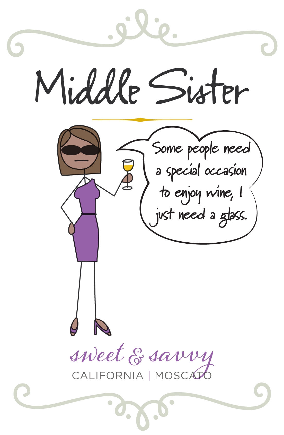 Sweet & Savvy Just Need A Glass