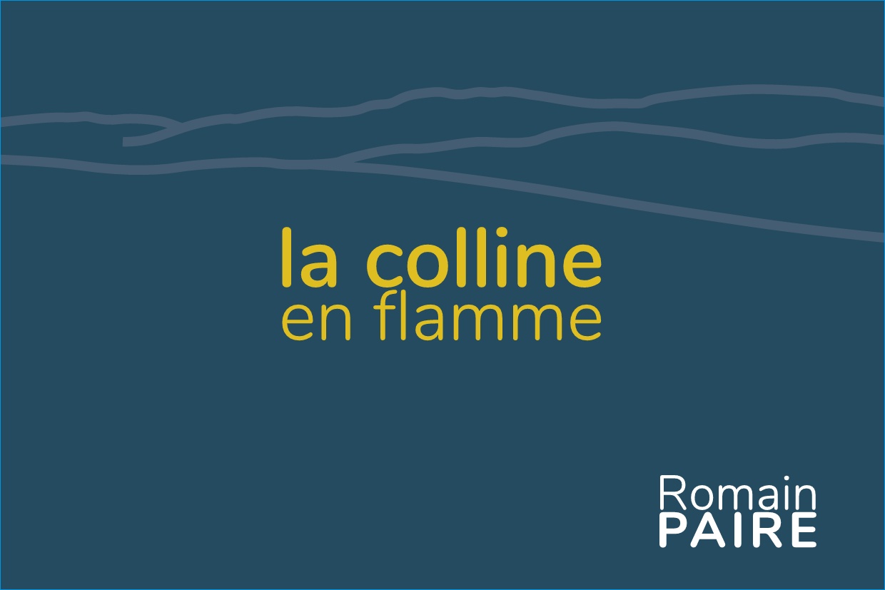 La Colline En Flamme