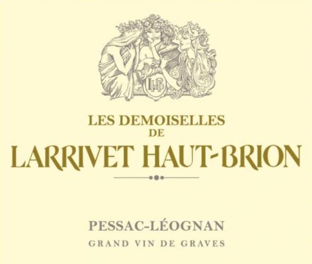 Les Demoiselles de Larrivet Haut-Brion