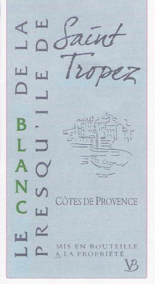 Le Blanc de la Presqu'île de Saint Tropez