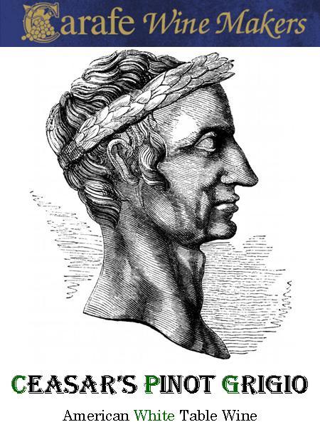 Ceasar's Pinot Grigio