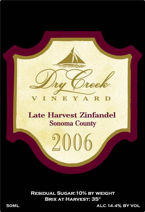 Late Harvest Zinfandel