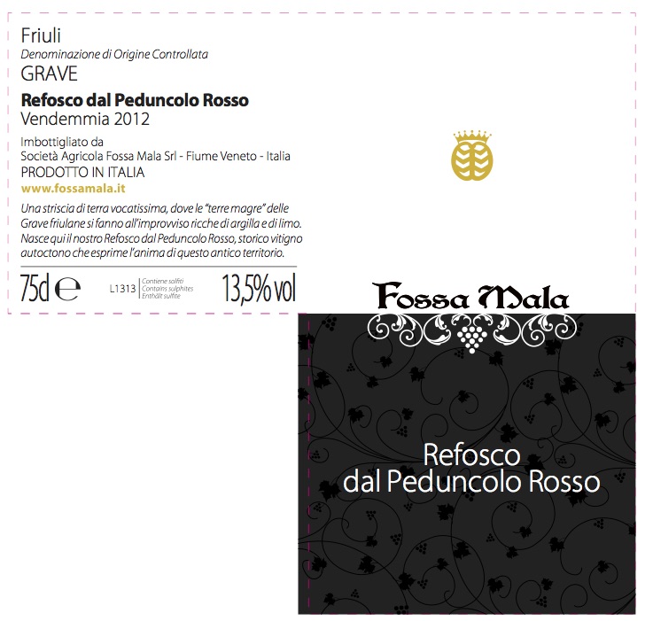 Refosco Dal Peduncolo Rosso Vendemmia