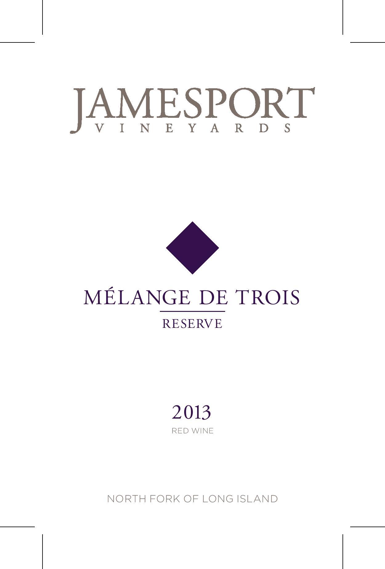Mélange De Trois Reserve