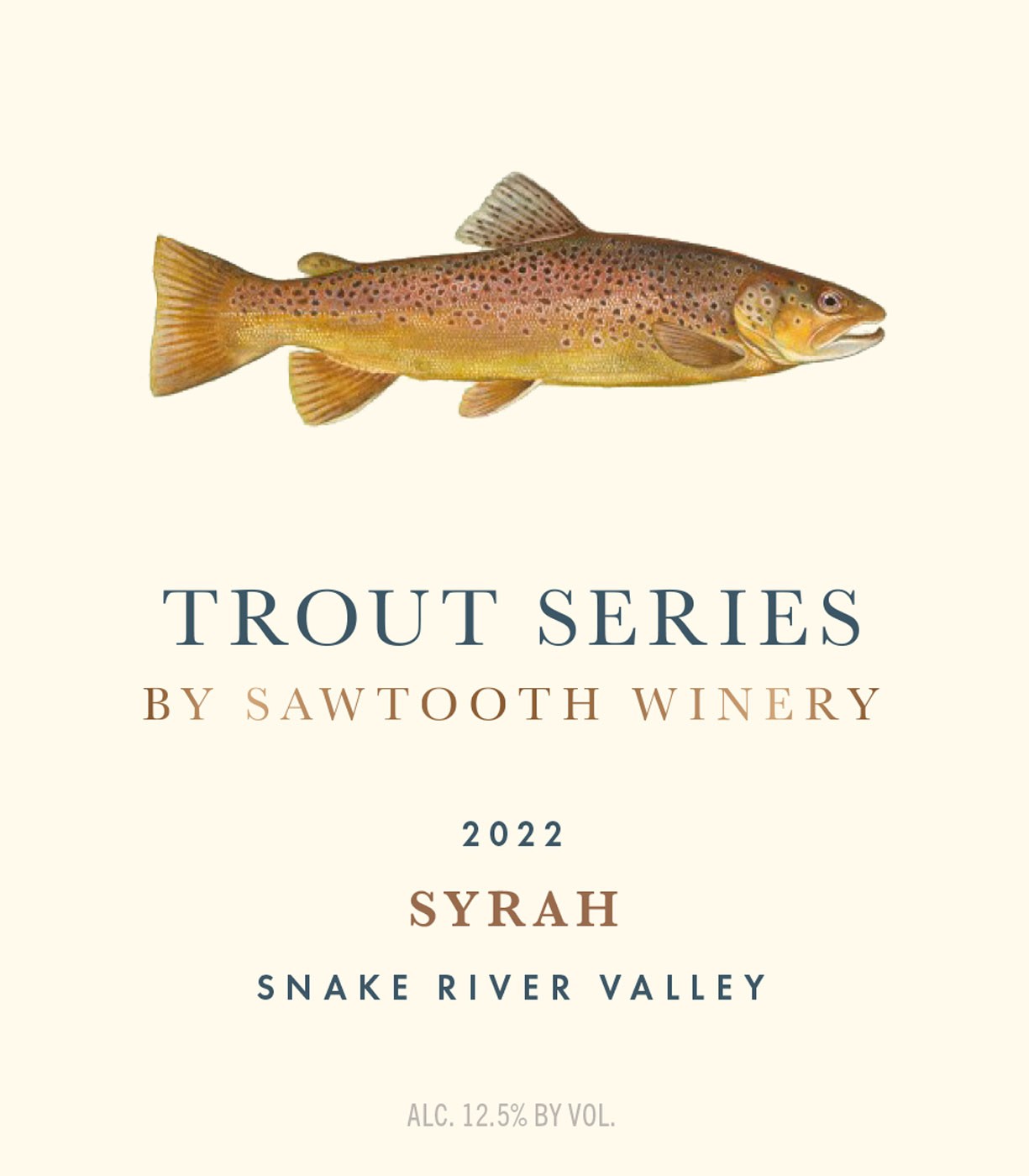 Syrah Trout Series