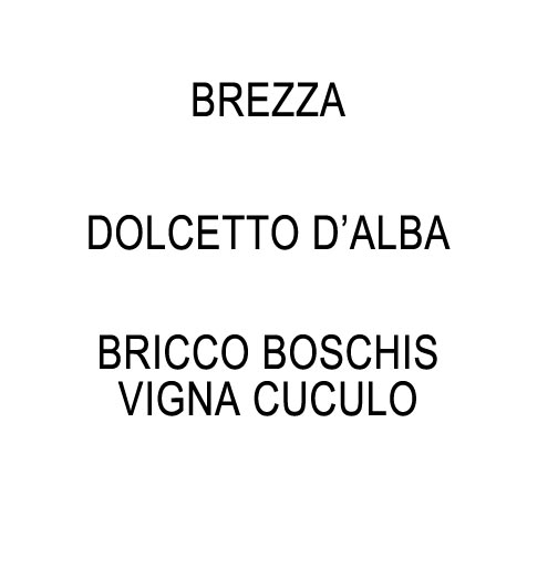 Bricco Boschis Vigna Cuculo