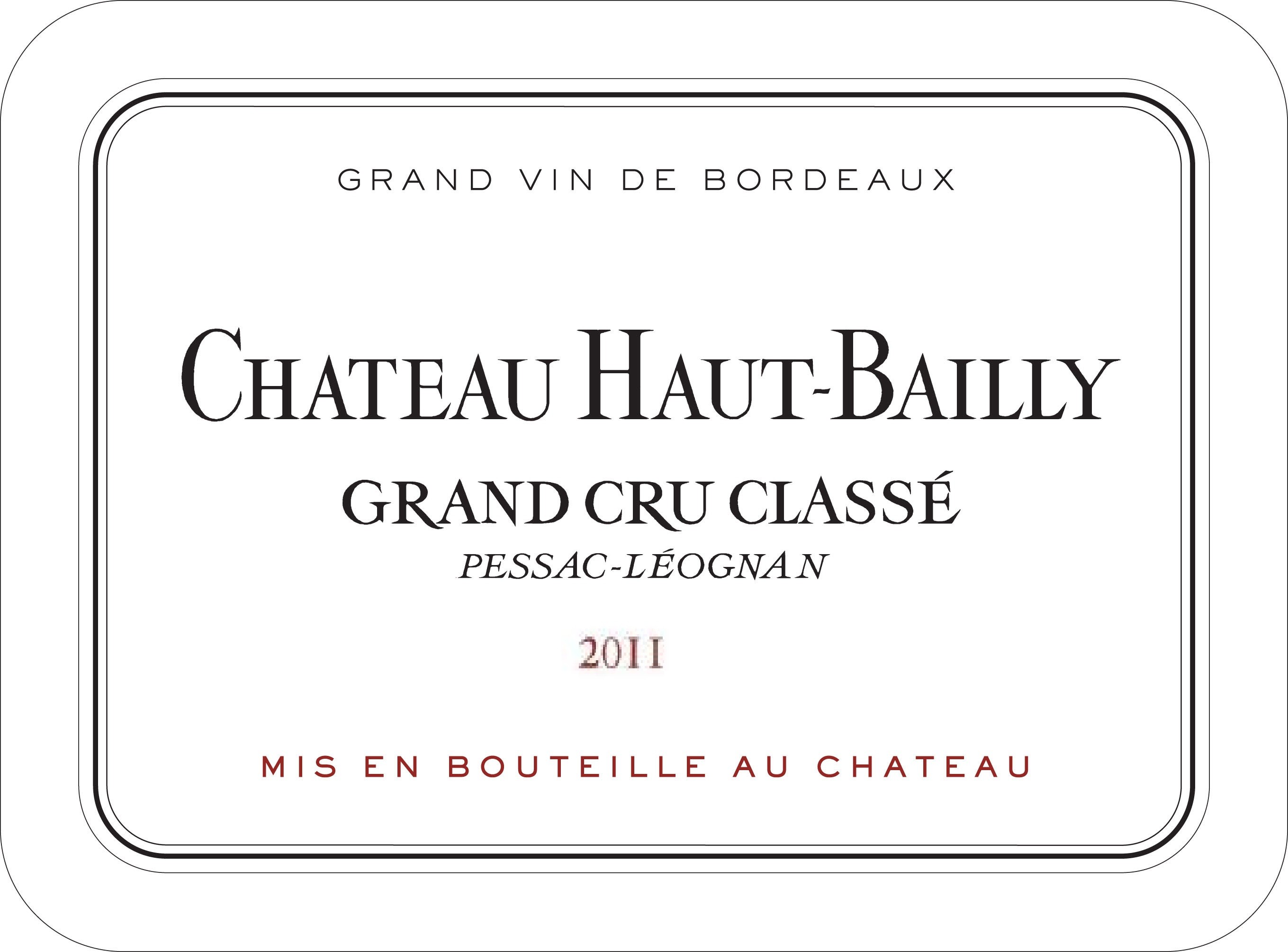 Chateau Haut - Bailly Grand Vin De Bordeaux
