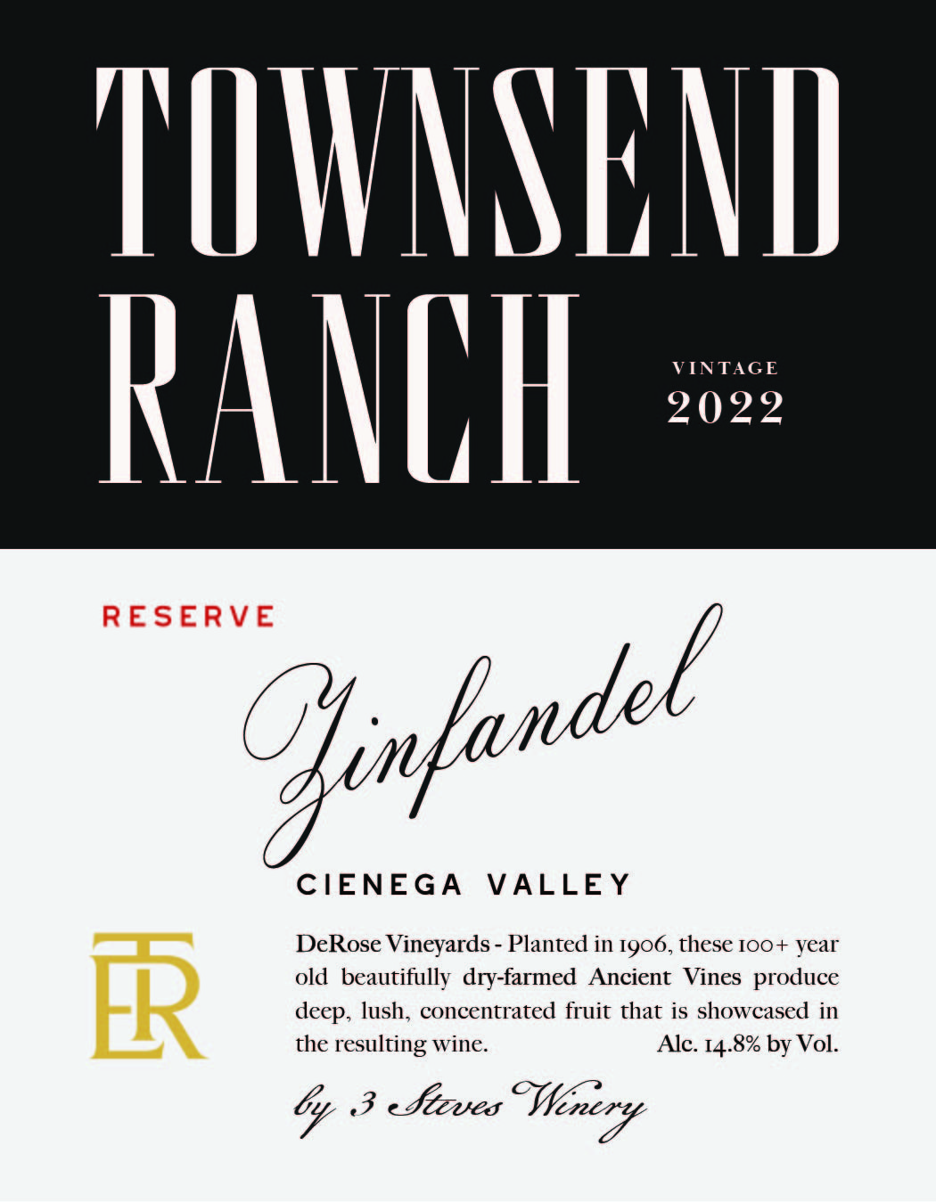 Townsend Ranch Vintage Reserve Zinfandel