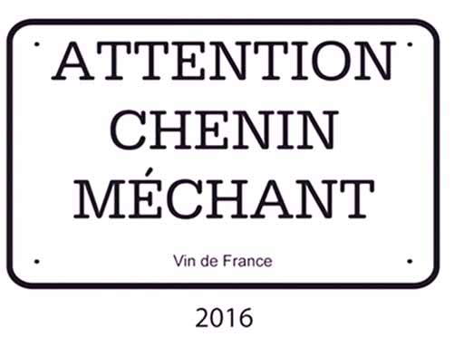 Attention Chenin Mechant