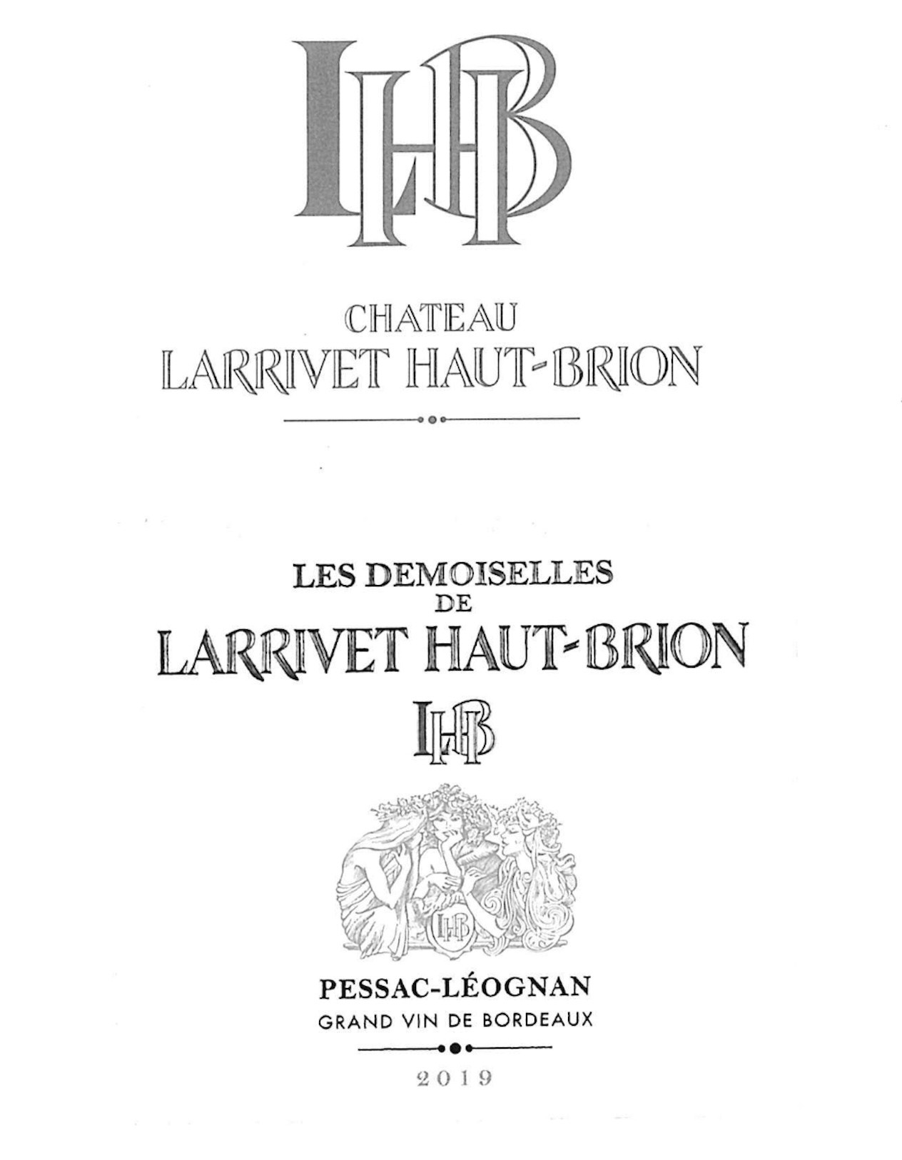 Les Demoiselles De Larrivet Haut-Brion