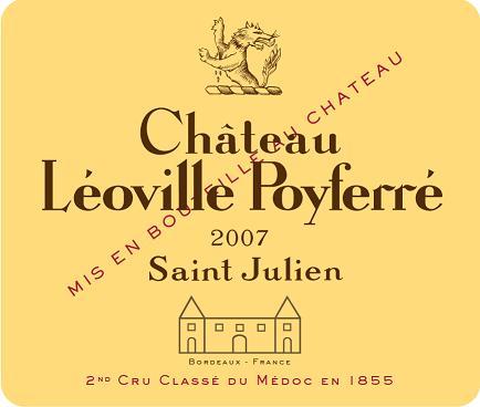 Château Léoville Poyferré 2nd Cru Classé Du Médoc En 1855 2007
