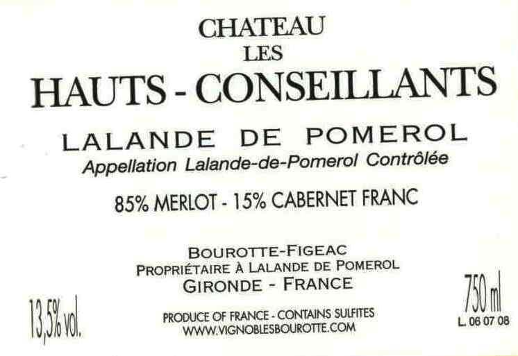 Chateau Les Hauts - Conseillants Lalande De Pomerol