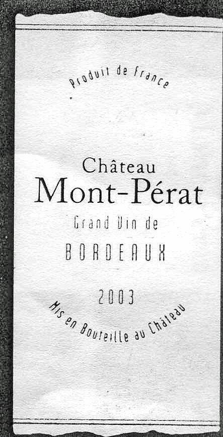 Château Mont - Pérat Grand Vin De Bordeaux