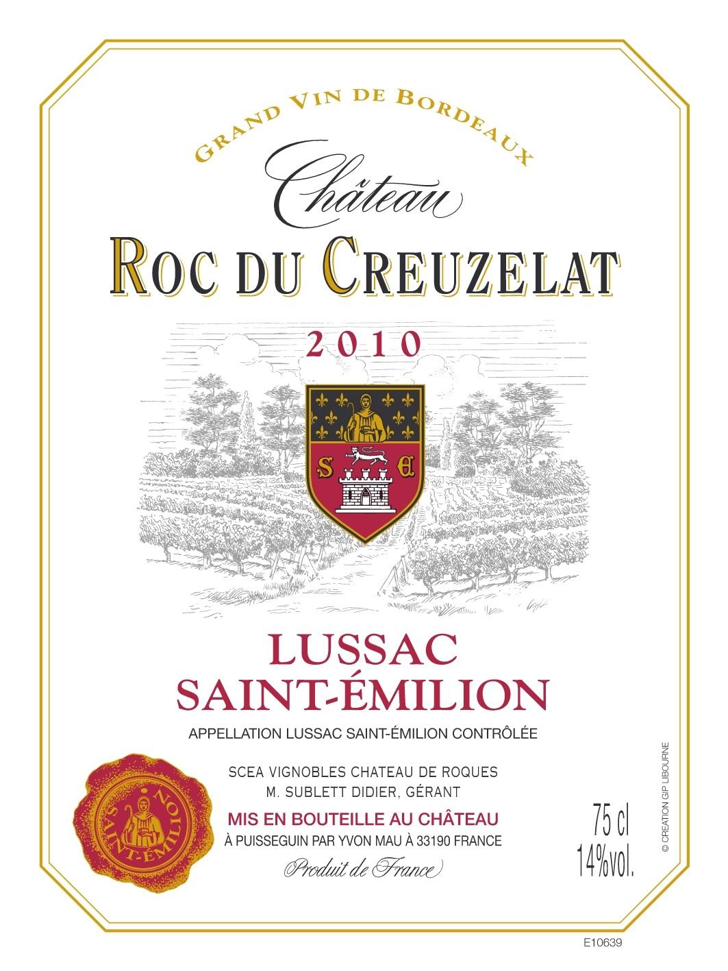 Roc Du Creuzelat Lussac Saint-Émilion