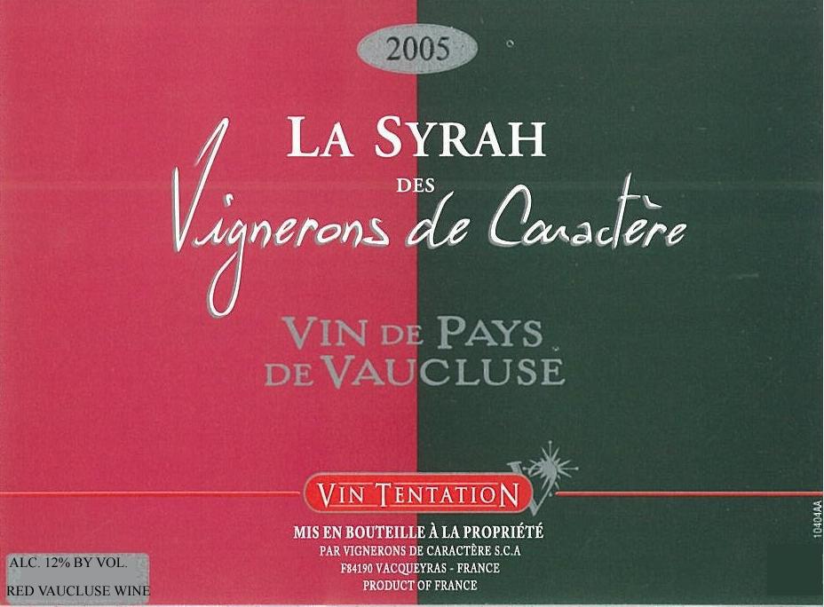La Syrah Vin De Pays De Vaucluse
