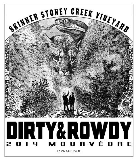 Dirty & Rowdy Mourvedre