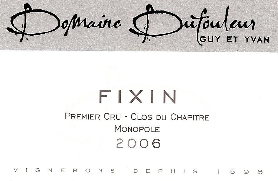 Fixin Premier Cru - Clos Du Chapitre