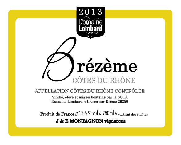 Cotes Du Rhone Brézème