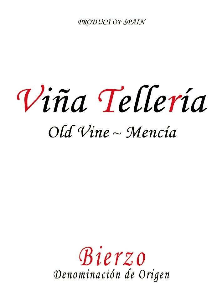Vinos Valtuille Vina Telleria Old Vine