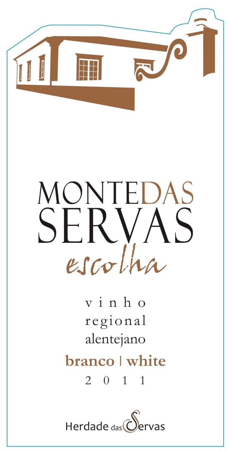 Montedas Servas Escolha